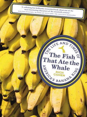 cover image of The Fish that Ate the Whale